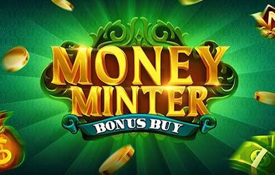 Money Minter Bonus Buy